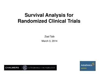 Survival Analysis for Randomized Clinical Trials