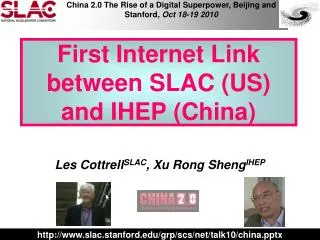 First Internet Link between SLAC (US) and IHEP (China)