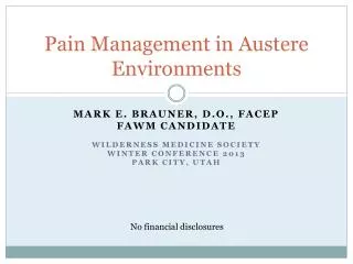 Pain Man a gement in Austere Environments