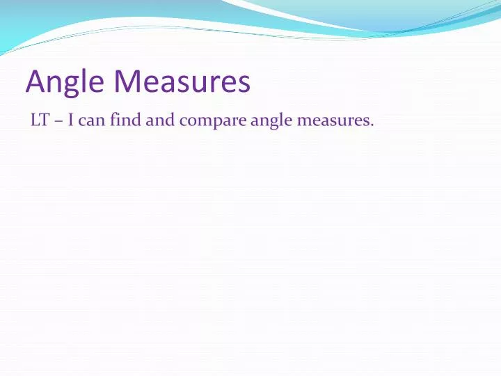 angle measures