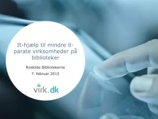 It-hjælp til mindre it-parate virksomheder på biblioteker