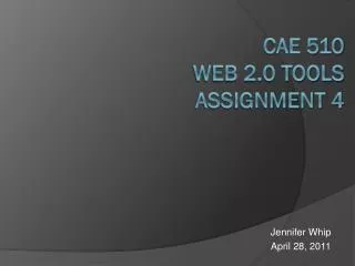 CAE 510 Web 2.0 Tools Assignment 4