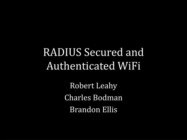 radius secured and authenticated wifi
