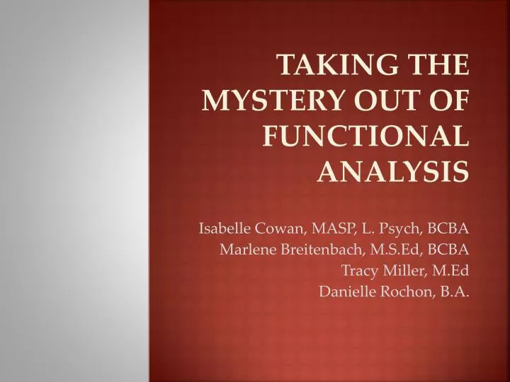 taking the mystery out of functional analysis