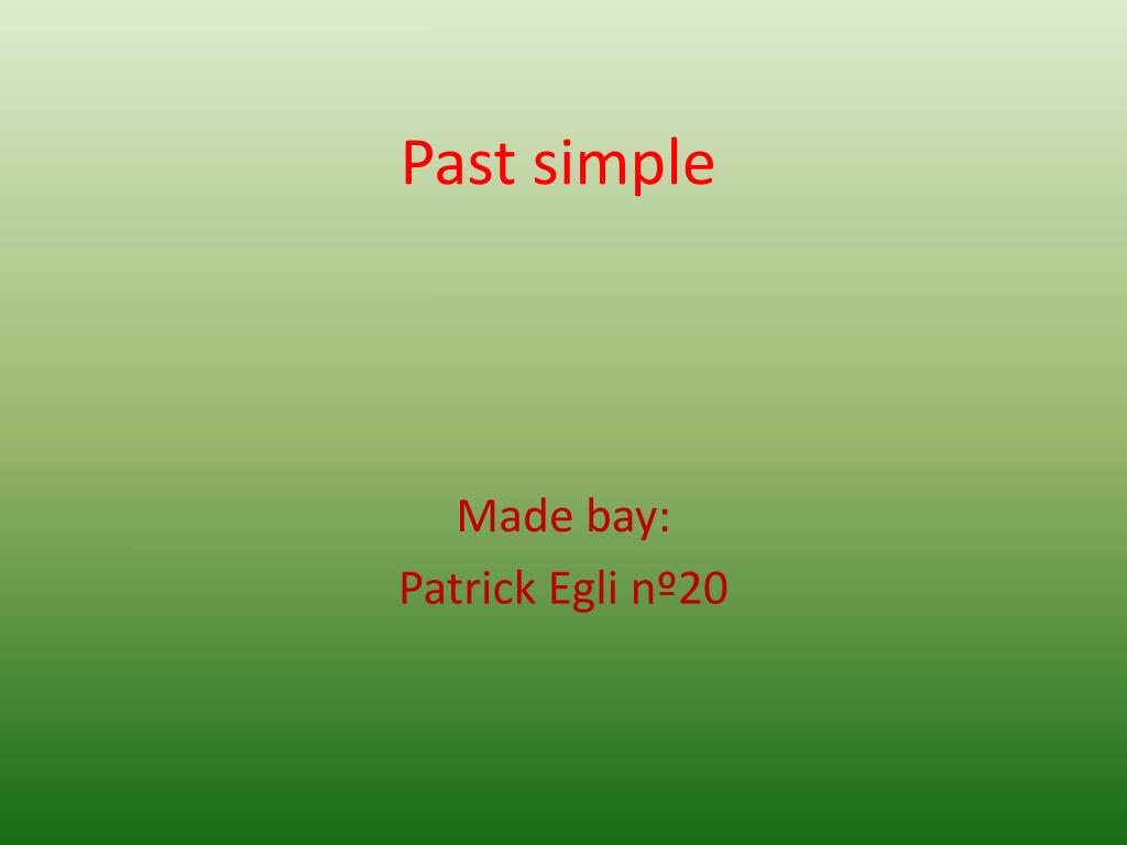 PPT - Past simple PowerPoint Presentation, free download - ID:1981874