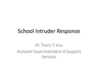 School Intruder Response
