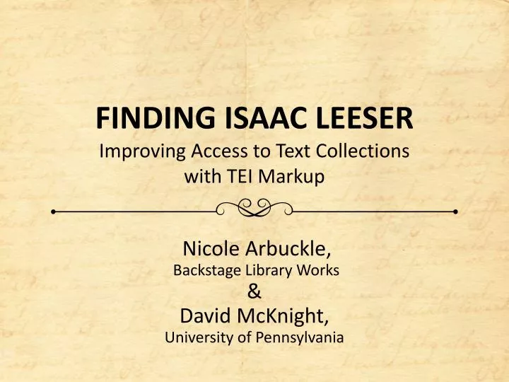 finding isaac leeser improving access to text collections with tei markup