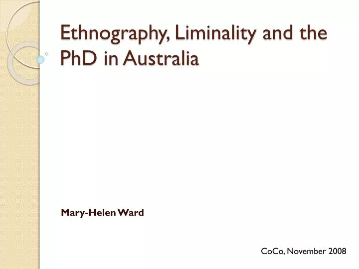 ethnography liminality and the phd in australia