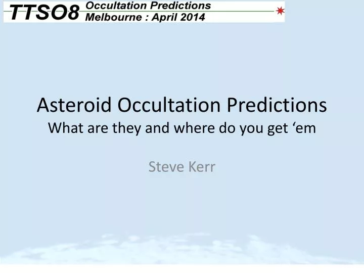 asteroid occultation predictions what are they and where do you get em