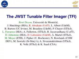 The JWST Tunable Filter Imager (TFI)