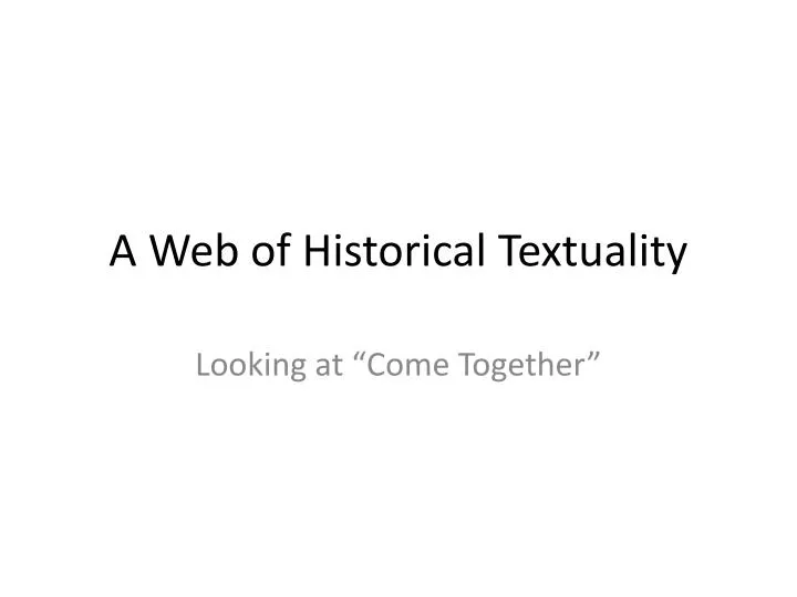 a web of historical textuality