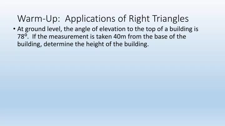 warm up applications of r ight triangles