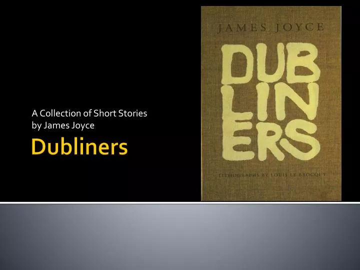 a collection of short stories by james joyce