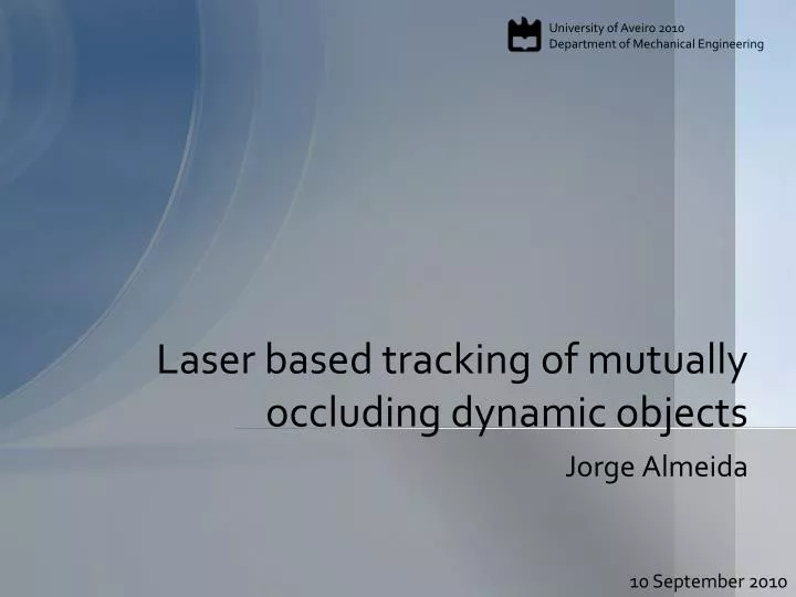 laser based tracking of mutually occluding dynamic objects