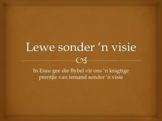 lewe sonder n visie