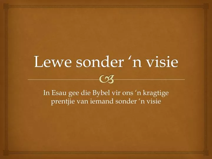 lewe sonder n visie