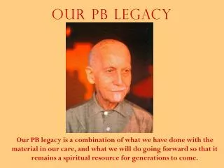 Our PB Legacy