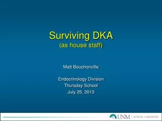 Surviving DKA (as house staff)