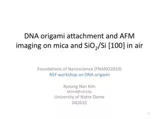 DNA origami attachment and AFM imaging on mica and SiO 2 /Si [100] in air