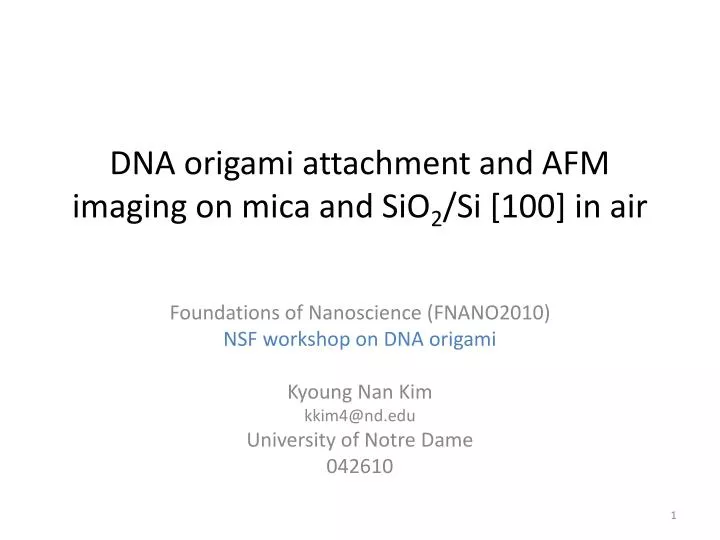 dna origami attachment and afm imaging on mica and sio 2 si 100 in air