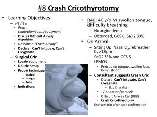 #8 Crash Cricothyrotomy