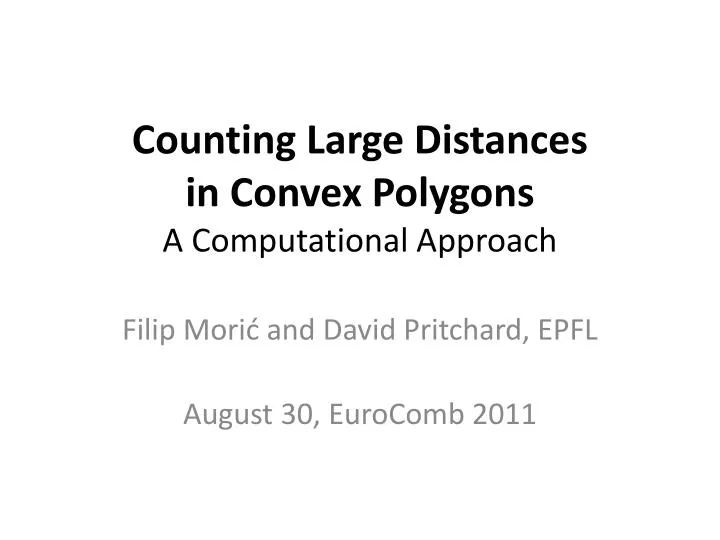 counting large distances in convex polygons a computational approach