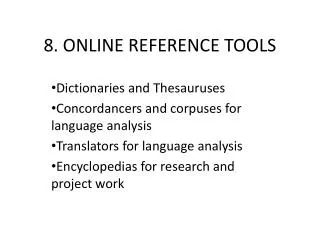 8. ONLINE REFERENCE TOOLS
