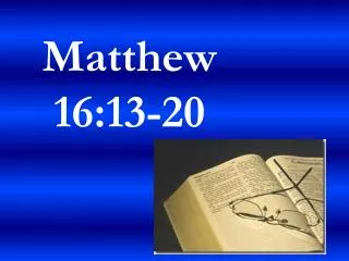 Matthew 16:13-20