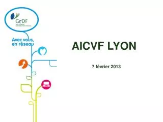 AICVF LYON 7 février 2013