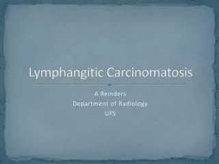 Lymphangitic Carcinomatosis