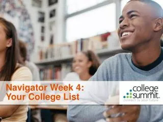 Navigator Week 4: Your College List