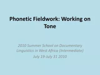 Phonetic Fieldwork: Working on Tone