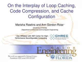 On the Interplay of Loop Caching, Code Compression, and Cache Configuration