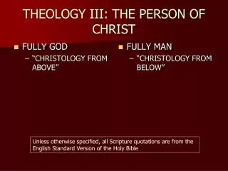 THEOLOGY III: THE PERSON OF CHRIST