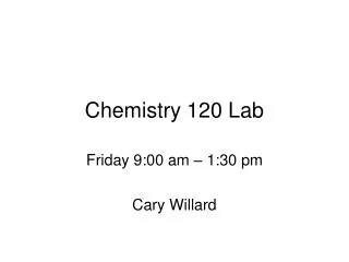 Chemistry 120 Lab