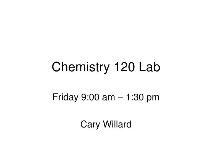 chemistry 120 lab