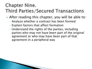 Chapter Nine. Third Parties/Secured Transactions