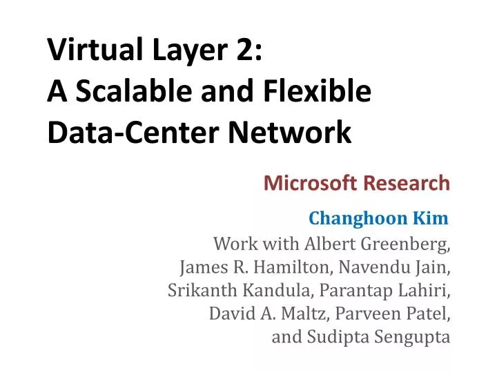 virtual layer 2 a scalable and flexible data center network