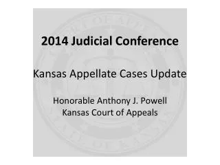 2014 Judicial Conference Kansas Appellate Cases Update