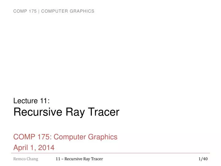 lecture 11 recursive ray tracer