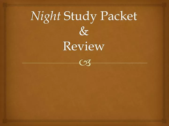 night study packet review