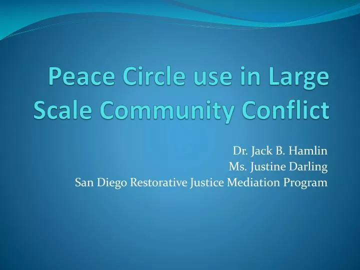 peace circle use in large scale community conflict