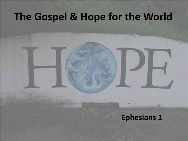 the gospel hope for the world