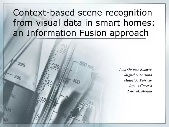 context based scene recognition from visual data in smart homes an information fusion approach