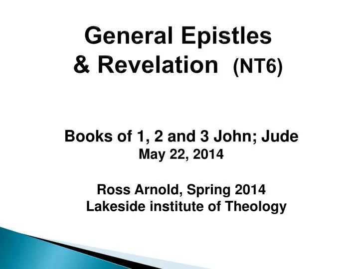 general epistles revelation nt6