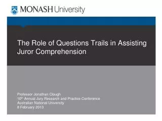 The Role of Questions Trails in Assisting Juror Comprehension