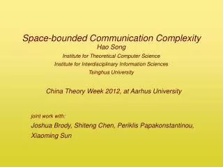 Space-bounded Communication Complexity