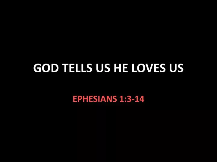 god tells us he loves us