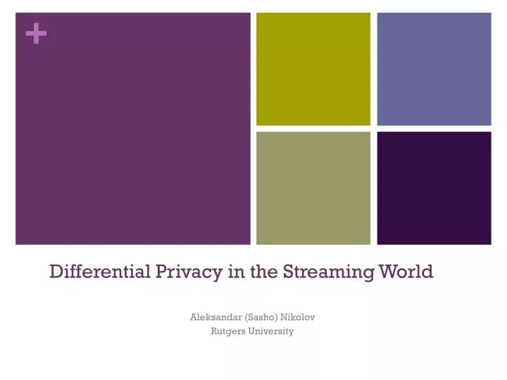 differential privacy in the streaming world
