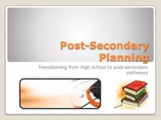 Post-Secondary Planning